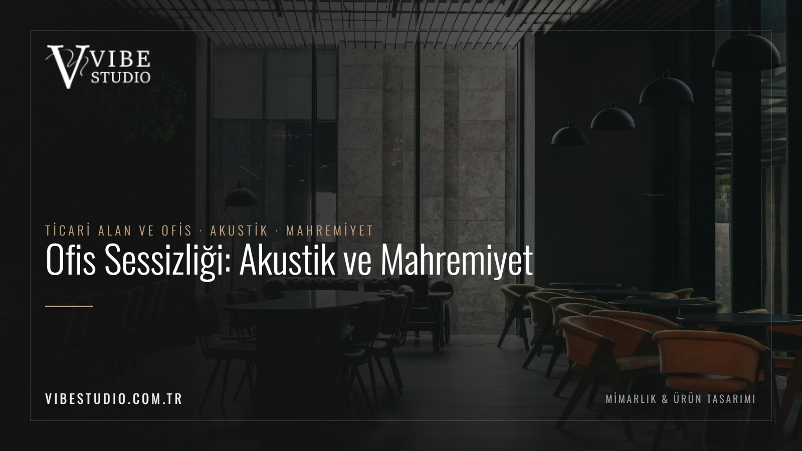 Acik ofiste akustik panel ve mahremiyet cozumleri