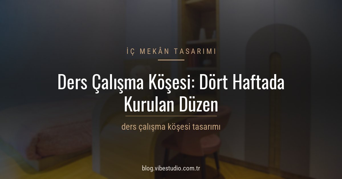 Yatak odasında pencere yanına kurulmuş ders çalışma köşesi: masa, sandalye ve gün ışığı