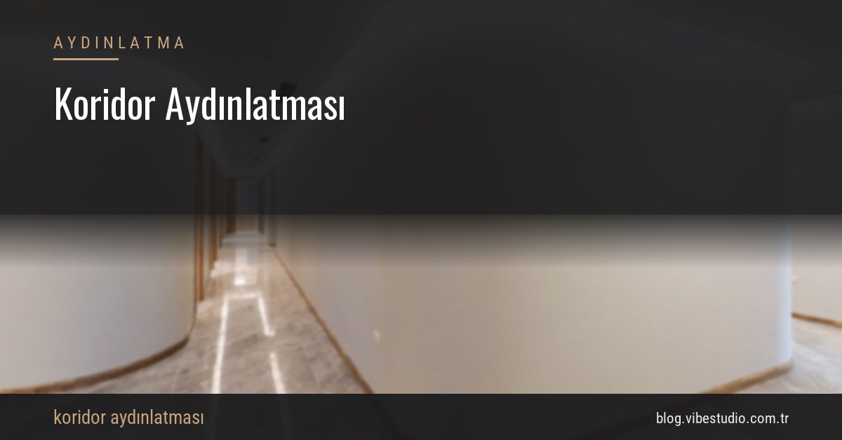 Bir konutta aydınlatılmış koridor ve geçiş alanının boydan görünümü