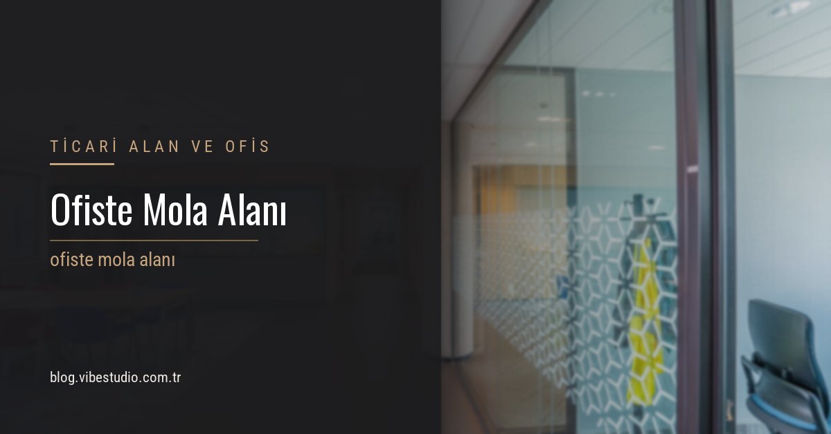 Bir ofiste mola ve ortak kullanım alanının genel görünümü